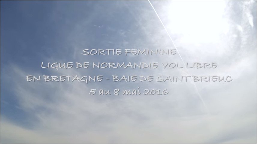 You are currently viewing Sortie féminine Ligue Normandie de Vol Libre 2016
