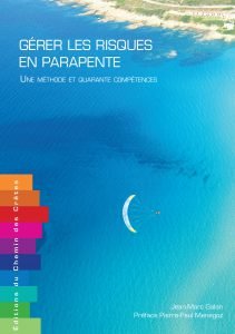 Lire la suite à propos de l’article Gérer les risques en parapente